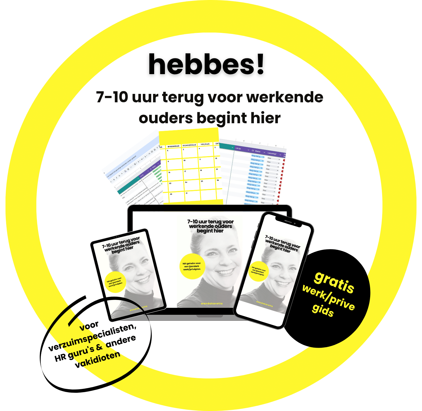 Weggever 7-10 uur terug voor werkende ouders Wanda Karetta
